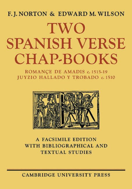 F. J. Norton, Edward M. Wilson - Two Spanish Verse Chap-Books, Häftad