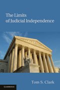 The Limits of Judicial Independence