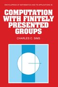 Computation with Finitely Presented Groups