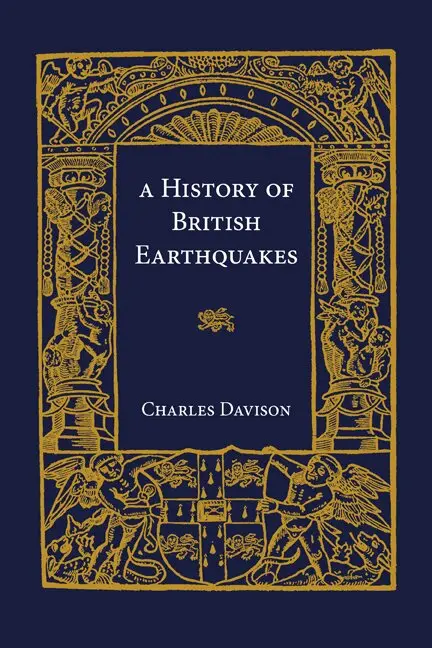 Charles Davison - A History of British Earthquakes, Häftad. Tillgänglighet: Lägg i varukorg