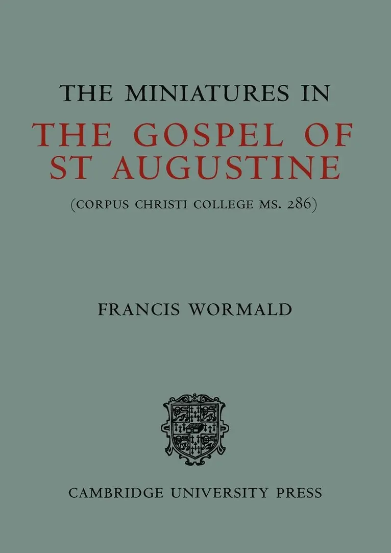 Francis Wormald - The Miniatures in the Gospels of St Augustine, Häftad. Tillgänglighet: Lägg i varukorg