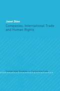 Companies, International Trade and Human Rights