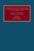 Mathematics and its Applications to Science and Natural Philosophy in the Middle Ages