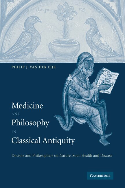 Philip J. van der Eijk - Medicine and Philosophy in Classical Antiquity, Häftad