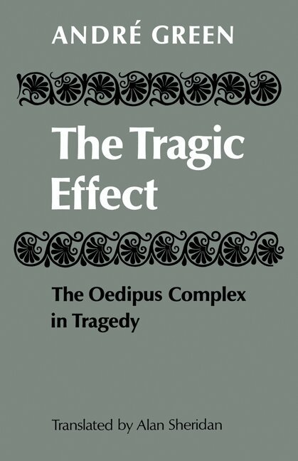 André Green - The Tragic Effect, Häftad
