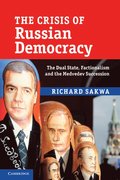 The Crisis of Russian Democracy