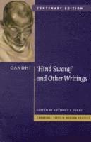 Gandhi: 'Hind Swaraj' and Other Writings Centenary Edition