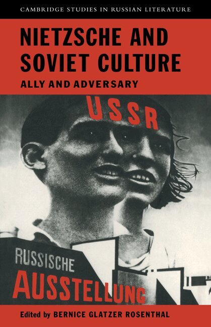Bernice Glatzer Rosenthal - Nietzsche and Soviet Culture, Häftad