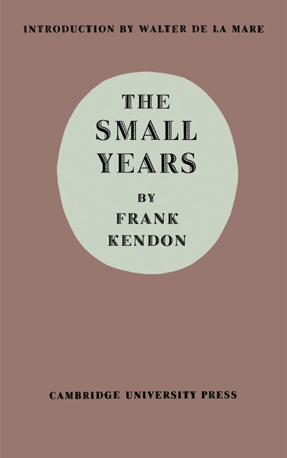 Frank Kendon - The Small Years, Häftad. Tillgänglighet: Lägg i varukorg