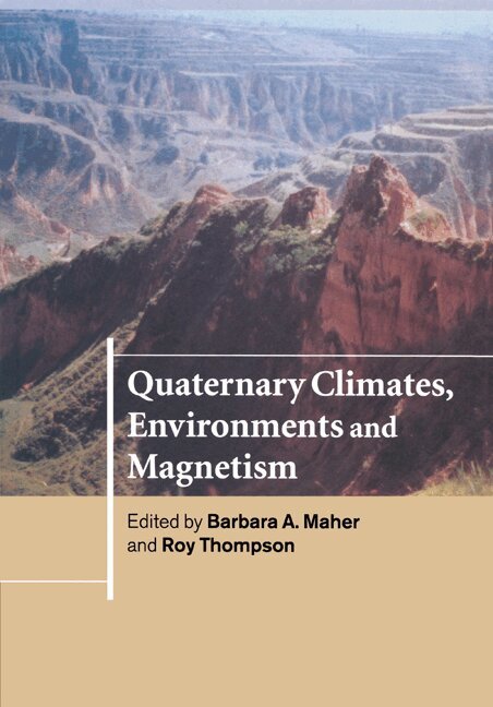 Barbara A. Maher, Roy Thompson - Quaternary Climates, Environments and Magnetism, Häftad
