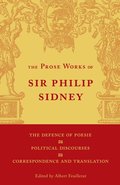 The Defence of Poesie, Political Discourses, Correspondence and Translation: Volume 3