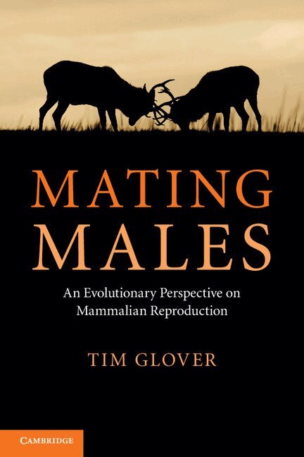 Tim Glover - Mating Males, Häftad. Tillgänglighet: Lägg i varukorg