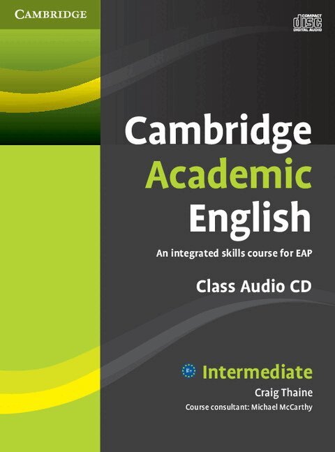 Craig Thaine - Cambridge Academic English B1+ Intermediate Class Audio CD, CD-bok