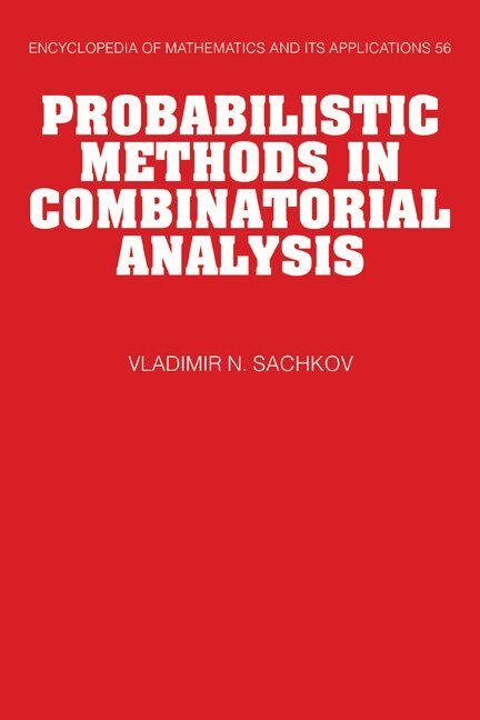 Vladimir N. Sachkov - Probabilistic Methods in Combinatorial Analysis, Häftad. Tillgänglighet: Lägg i varukorg