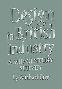 Design in British Industry