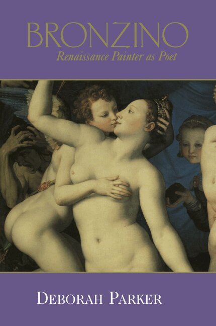 Deborah Parker - Bronzino: Renaissance Painter as Poet, Häftad