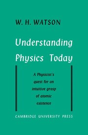 Understanding Physics Today