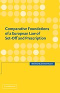 Comparative Foundations of a European Law of Set-Off and Prescription
