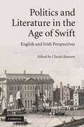 Politics and Literature in the Age of Swift