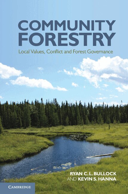 Ryan C. L. Bullock, Kevin S. Hanna - Community Forestry, Inbunden