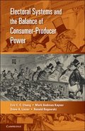 Electoral Systems and the Balance of Consumer-Producer Power
