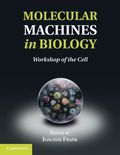 Molecular Machines in Biology