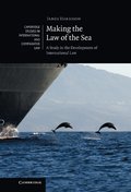 Making the Law of the Sea: A Study in the Development of International Law