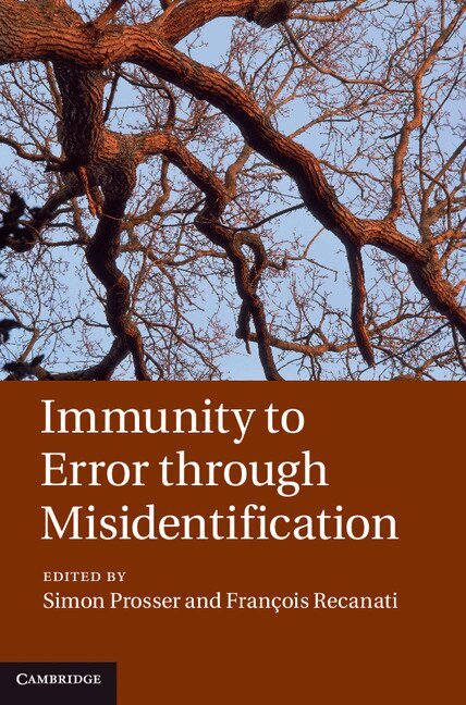 Simon Prosser, François Recanati - Immunity to Error through Misidentification, Inbunden. Tillgänglighet: Lägg i varukorg