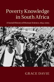 Poverty Knowledge in South Africa av Grace Davie