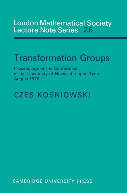Czes Kosniowski - Transformation Groups, Häftad