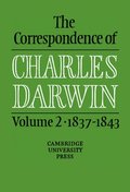 The Correspondence of Charles Darwin: Volume 2, 1837-1843