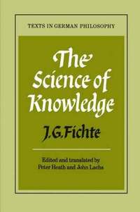 The Science of Knowledge