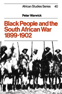 Black People and the South African War 1899-1902
