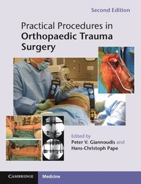 Practical Procedures in Orthopaedic Trauma Surgery