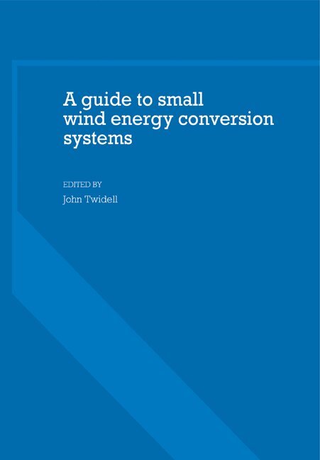 John Twidell - A Guide to Small Wind Energy Conversion Systems, Häftad