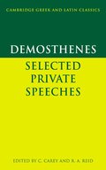 Demosthenes: Selected Private Speeches