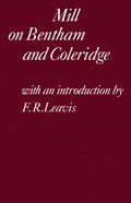 Mill on Bentham and Coleridge