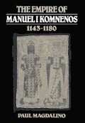 Empire of Manuel I Komnenos, 1143-1180