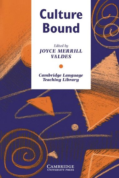 Culture Bound av Joyce Merrill Valdes, Valdes Joyce Merrill, Joyce M Valdes, Michael Swan