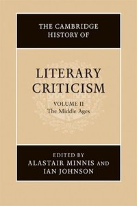 The Cambridge History of Literary Criticism: Volume 2, The Middle Ages