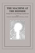 Machine at the Bedside