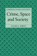 Crime, Space and Society