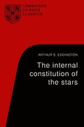The Internal Constitution of the Stars