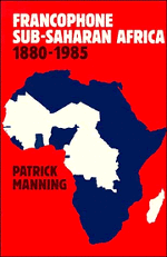 Patrick Manning - Francophone Sub-Saharan Africa 1880-1985, Häftad