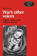 War's Other Voices: Women Writers on the Lebanese Civil War