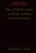 The ANZUS Crisis, Nuclear Visiting and Deterrence