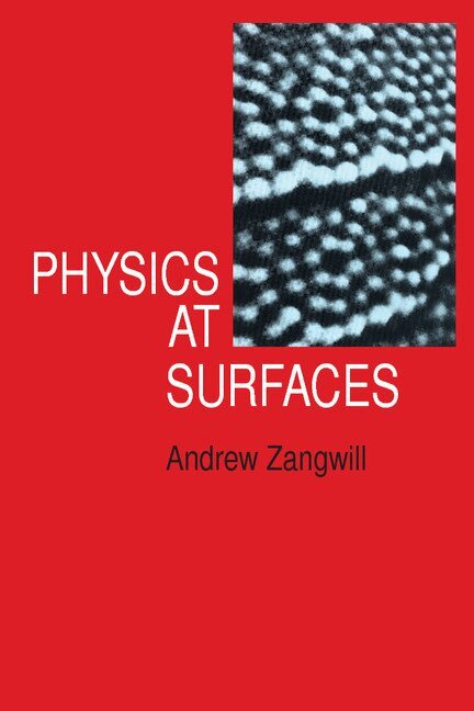 Andrew Zangwill - Physics at Surfaces, Häftad. Tillgänglighet: Lägg i varukorg