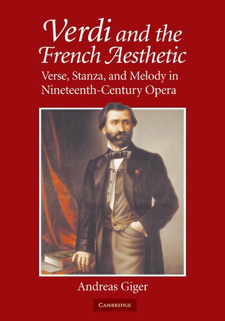 Andreas Giger - Verdi and the French Aesthetic, Häftad. Tillgänglighet: Lägg i varukorg
