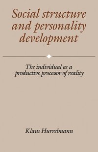 Social Structure and Personality Development