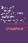 The Aesthetic as the Science of Expression and of the Linguistic in General, Part 1, Theory